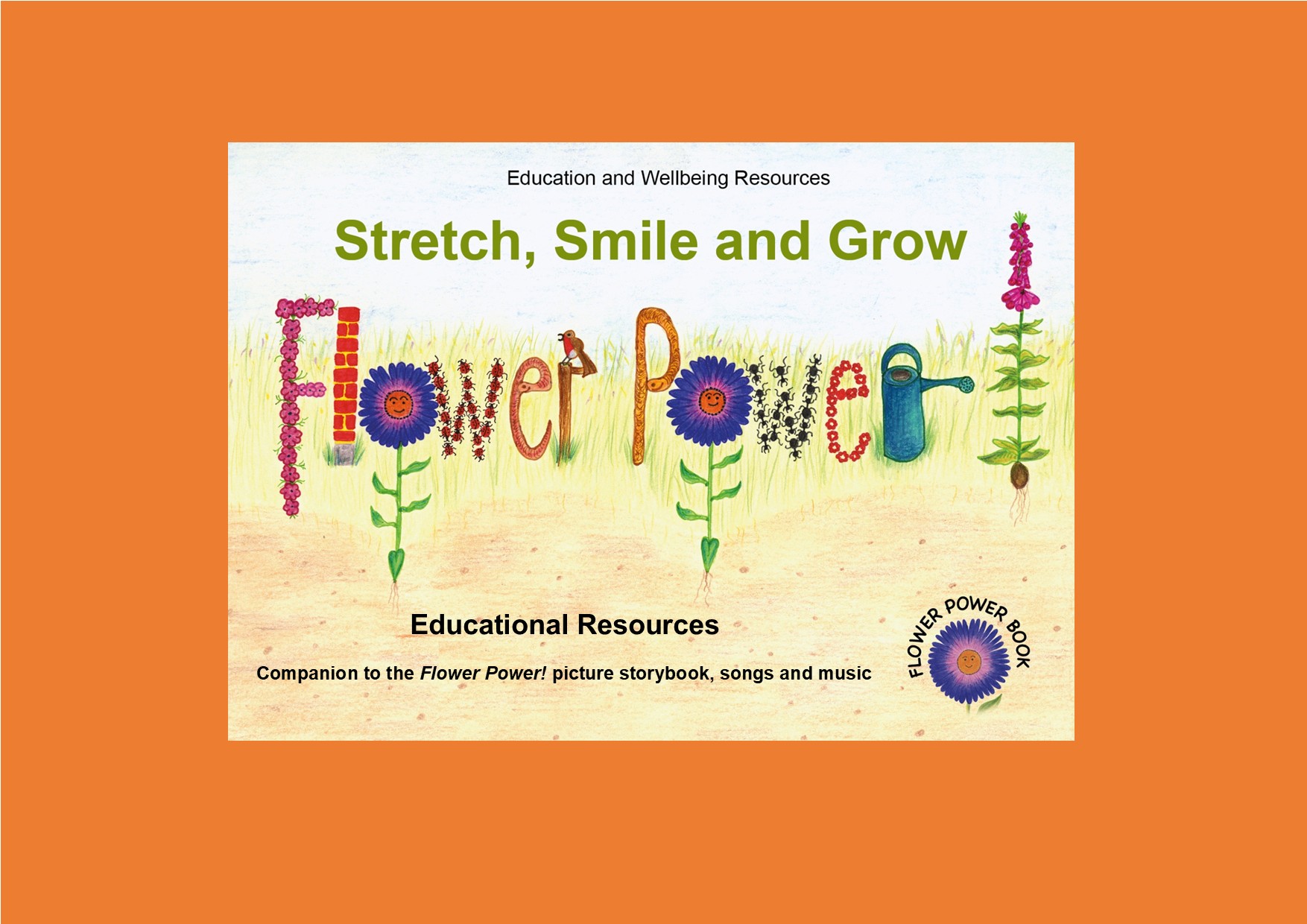 Stretch, Smile and Grow Educational Resources